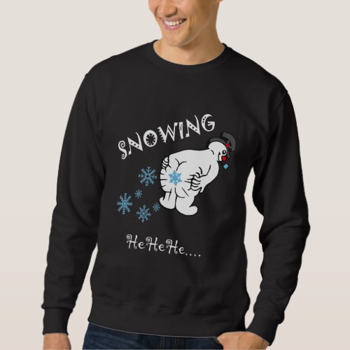 How Snowflakes Are Really Made  Funny Snowman Chri Sweatshirt