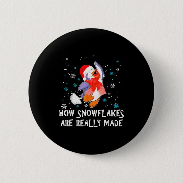 How Snowflakes Are Really Made Snowman Funny Chris Button (Front)
