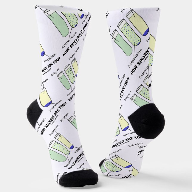 How Solvent Are You? Chemistry Humor Socks (Angled)