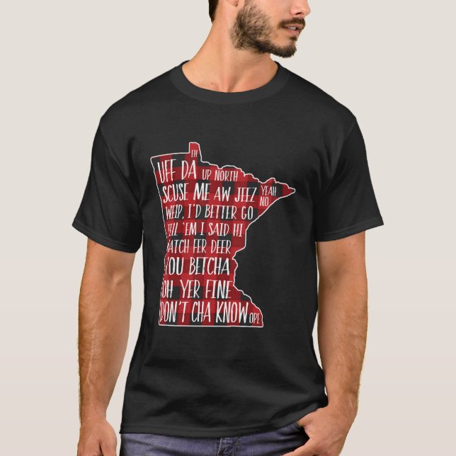 How Speak Minnesotan - Buffalo Plaid Sayings And A T-Shirt (Front)