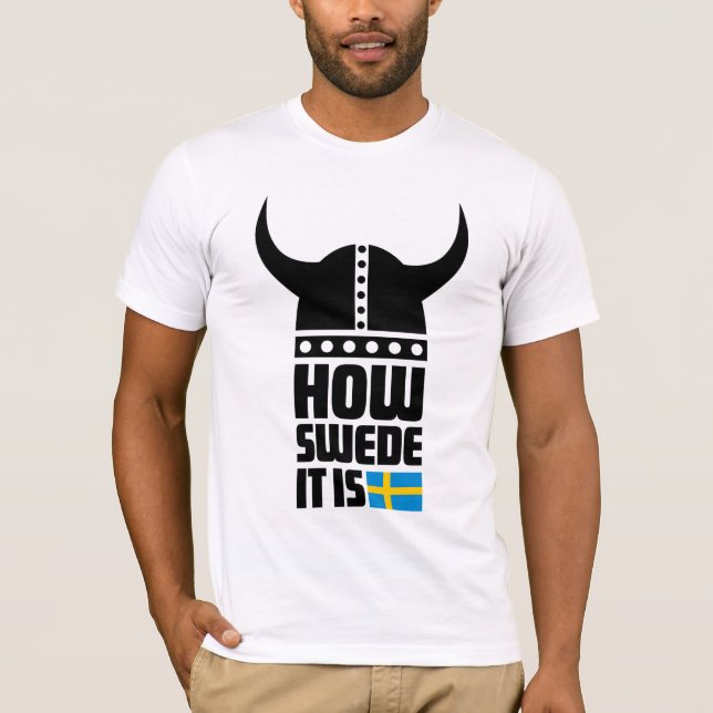 How Swede It Is funny Bella Canvas Fitted T T-Shirt (Front)