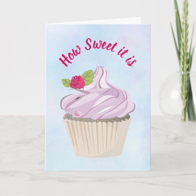 How Sweet it is Cupcake Birthday Card (Front)
