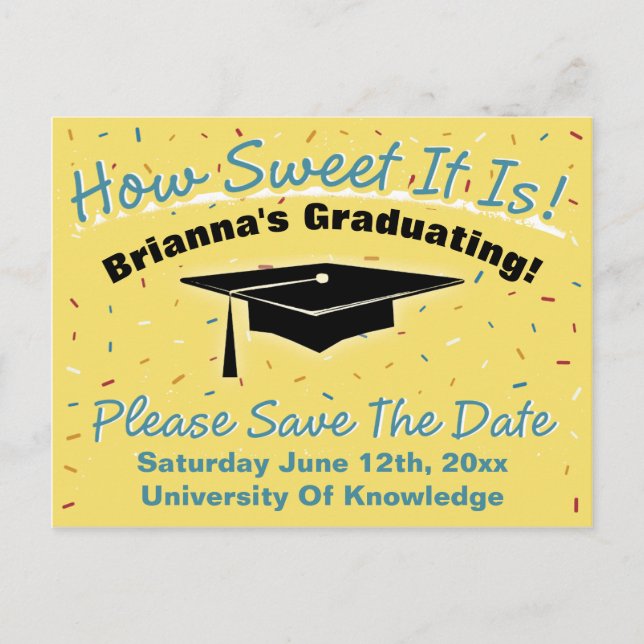 How Sweet It Is Graduation Save The Date Postcard (Front)