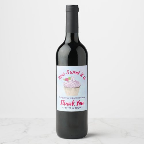 How Sweet it is Pink Cupcake Wedding Thank You Wine Label