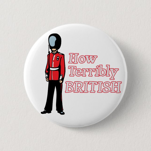 How Terribly British Guard Button (Front)
