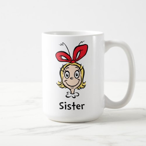 How the Grinch Stole Christmas  Grinch Sister Coffee Mug