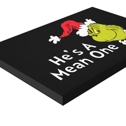 How the Grinch Stole Christmas He's A Mean One Canvas Print Zazzle