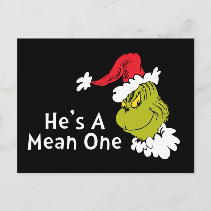 How the Grinch Stole Christmas He's A Mean One Postcard