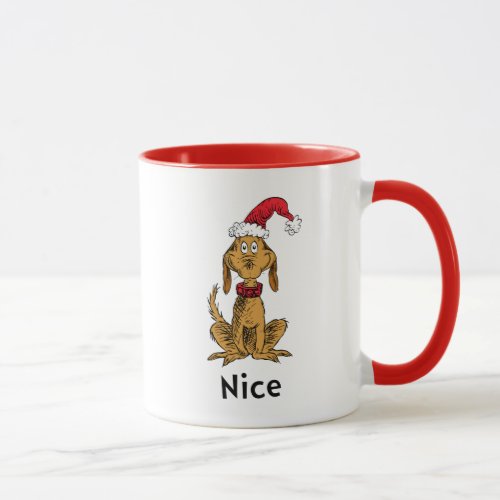 How the Grinch Stole Christmas  Max is Nice Mug