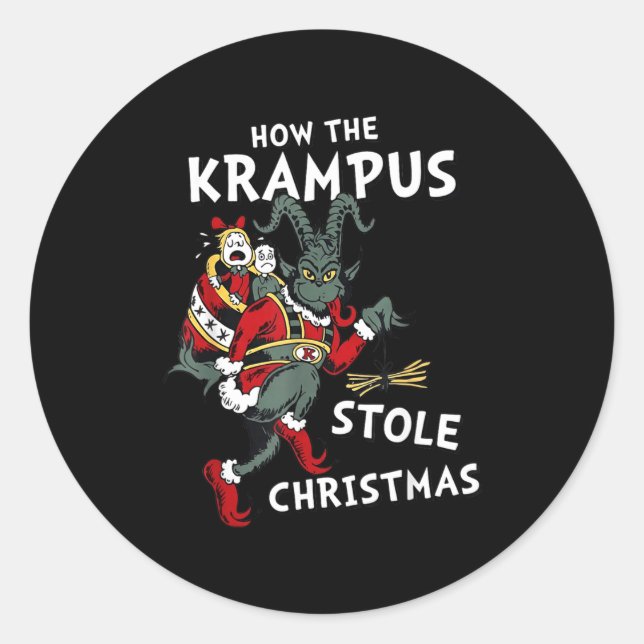 How The Krampus Stole Christmas  Classic Round Sticker (Front)