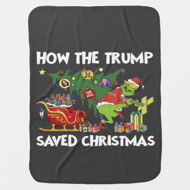 How The Trump Saved Christmas Baby Blanket (Front)