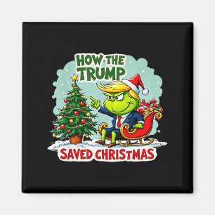 How The Trump Saved Christmas Funny Trump Christma Magnet
