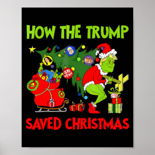 How The Trump Saved Christmas Funny Trump Christma Poster