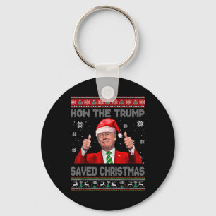 How The Trump Saved Christmas Funny Trump Ugly Swe Keychain