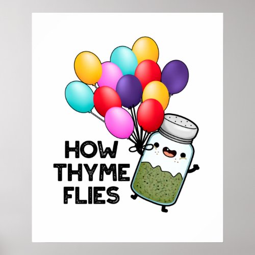 How Thyme Flies Funny Herb Pun Poster