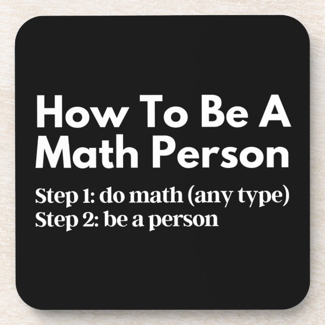 How To Be A Math Person Beverage Coaster (Front)