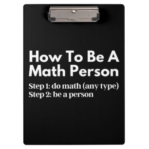 How To Be A Math Person Clipboard