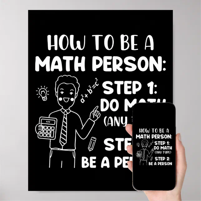 How To Be A Math Person, Funny Mathematics Gift Poster | Zazzle