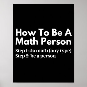 How To Be A Math Person Poster