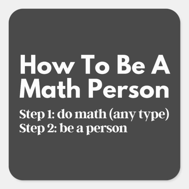 How To Be A Math Person Square Sticker (Front)