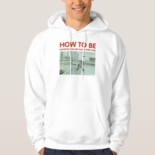How To Be Art Freezer Hoodie White (Front)