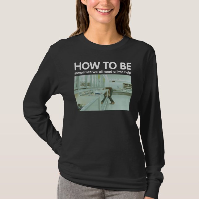 How To Be Art Freezer Ladies' long sleeve black T-Shirt (Front)