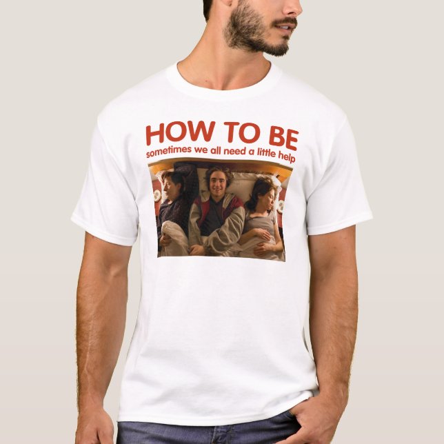 How To Be - In Bed White Tee Shirt (Front)