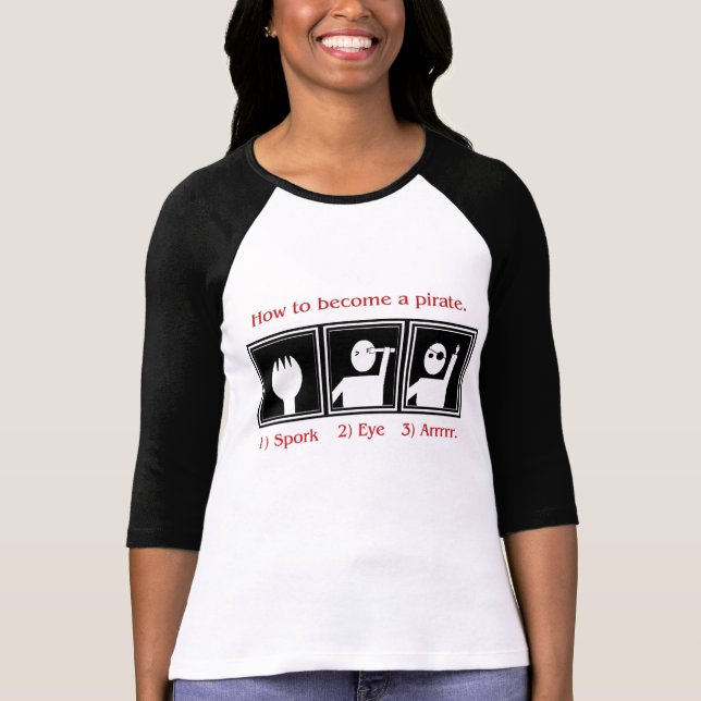How to Become a pirate T-Shirt (Front)