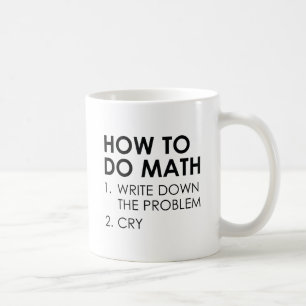 How To Do Math Coffee Mug