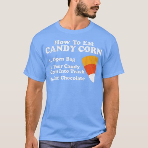 How To Eat Candy Corn Funny Halloween Retro 80s C T_Shirt