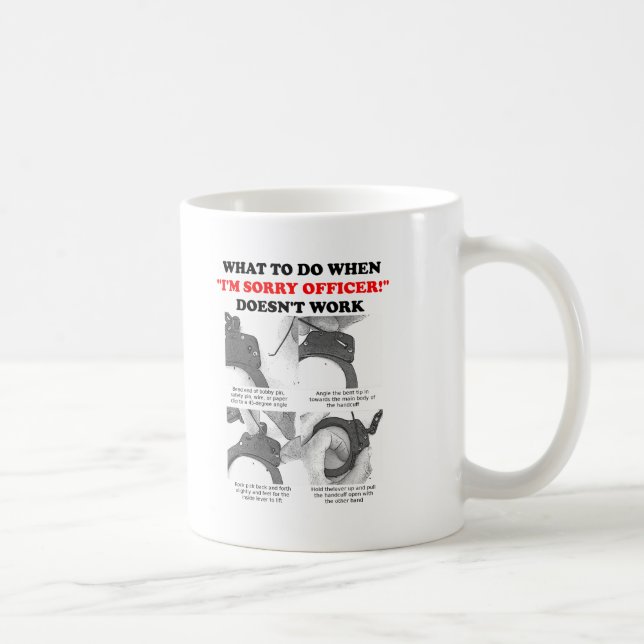How to Escape Cuffs Funny Mug (Right)