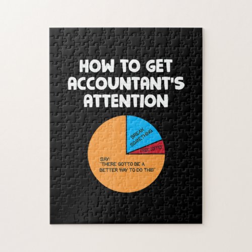 How To Get Accountants Attention Chart Gift Jigsaw Puzzle