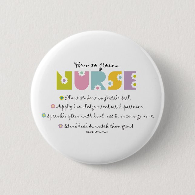 How to grow a Nurse Pinback Button (Front)