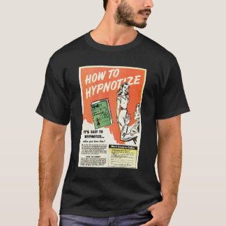 HOW TO HYPNOTIZE Essential T-Shirt