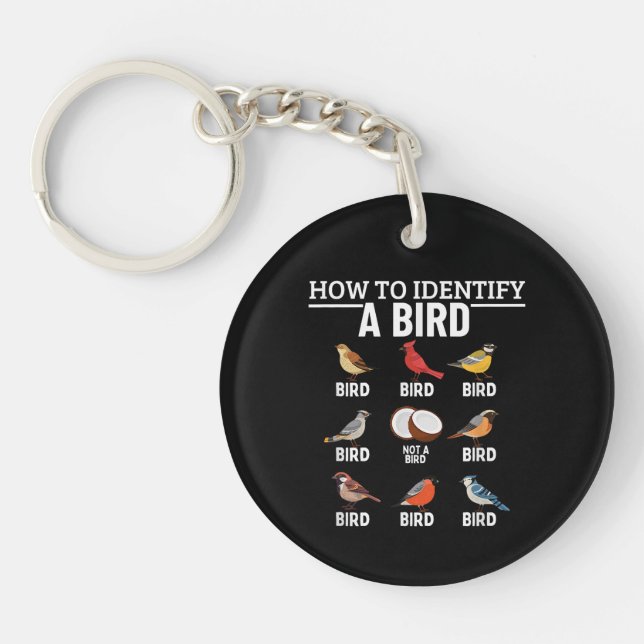 How To Identify A Bird Funny Bird Watching Keychain (Front)