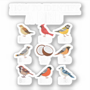 How To Identify A Bird Funny Bird Watching Sticker
