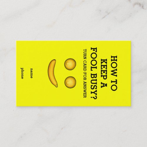 How To Keep A Fool Busy Business Card