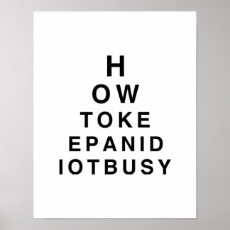 HOW TO KEEP AN IDIOT BUSY.png Poster