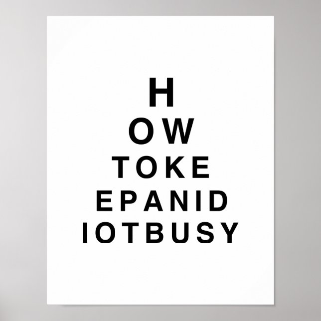 HOW TO KEEP AN IDIOT BUSY.png Poster (Front)