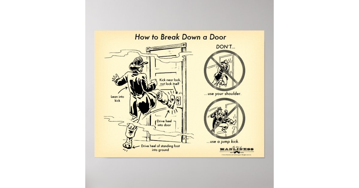 How to Kick Down a Door Print Zazzle
