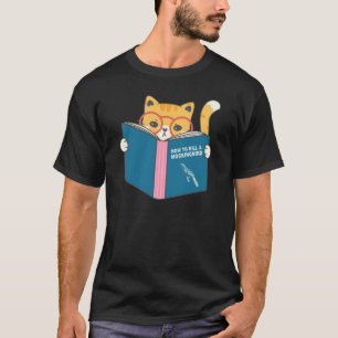 How to Kill a Mockingbird Funny Cat  T-Shirt