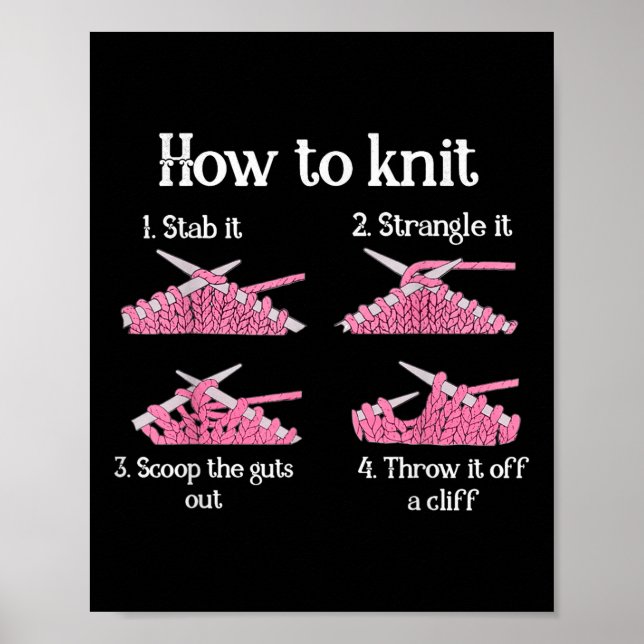 How To Knit 1- Stab It 2- Strangle It 3- Scoop The Poster (Front)