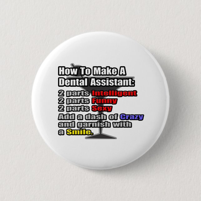 How To Make a Dental Assistant Pinback Button (Front)