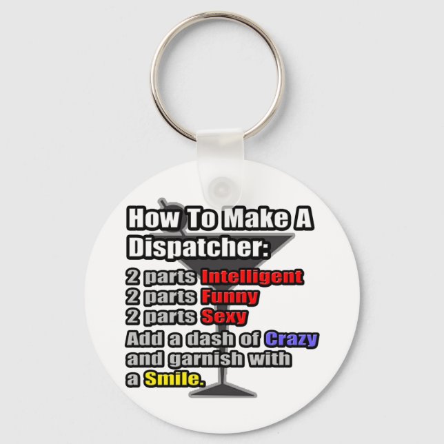 How To Make a Dispatcher .. Funny Keychain (Front)