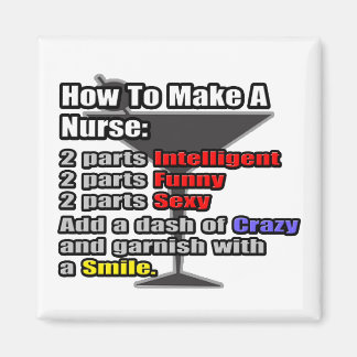 How To Make a Nurse Magnet