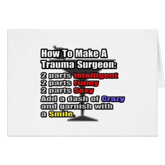 How To Make a Trauma Surgeon (Front Horizontal)
