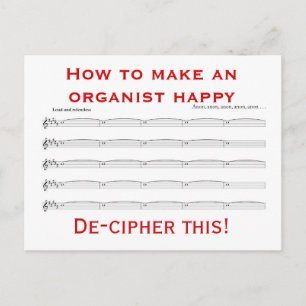 How to make an organist happy postcard