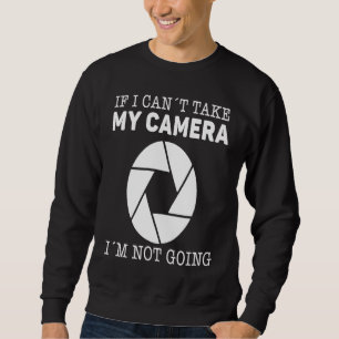 How to make  photographers jokes sweatshirt