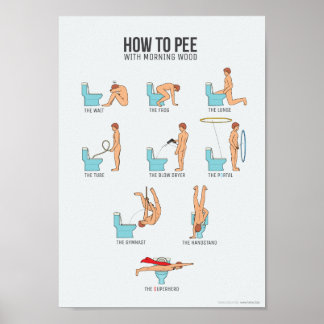 How to Pee with Morning Wood (fits all A4 frames) Poster