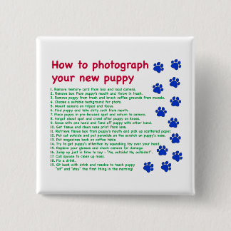 How to photograph your new puppy pinback button